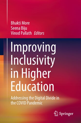 Improving Inclusivity in Higher Education: Addressing the Digital Divide in the COVID Pandemic (PDF/EPUB Version)
