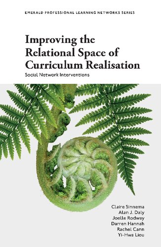 Improving the Relational Space of Curriculum Realisation: Social Network Interventions (PDF/EPUB Version)
