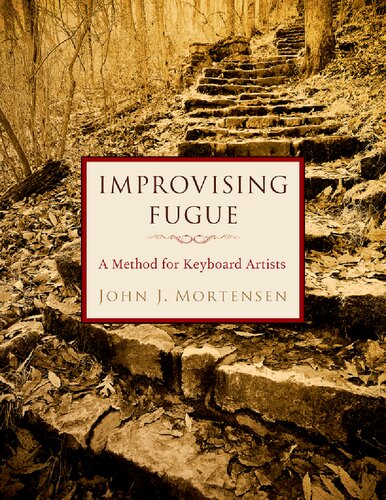 Improvising Fugue: A Method for Keyboard Artists (PDF/EPUB Version)
