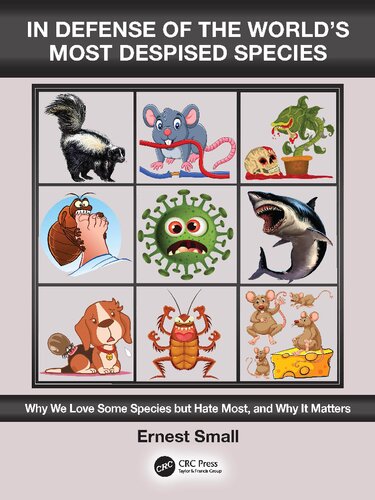 In Defense of the World’s Most Despised Species: Why we love some species but hate most, and why it matters (PDF/EPUB Version)
