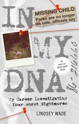 In My DNA: My Career Investigating Your Worst Nightmares (PDF/EPUB Version)
