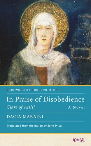 In Praise of Disobedience: Clare of Assisi, A Novel (PDF/EPUB Version)
