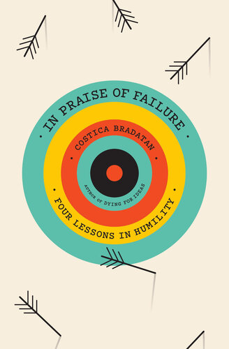 In Praise of Failure: Four Lessons in Humility (PDF/EPUB Version)
