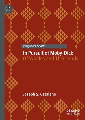 In Pursuit of Moby-Dick : Of Whales and Their Gods (PDF/EPUB Version)
