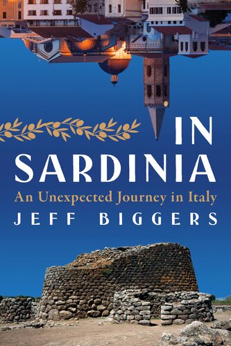 In Sardinia: An Unexpected Journey in Italy (PDF/EPUB Version)
