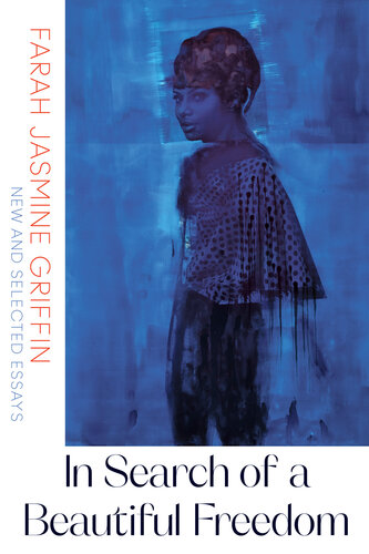 In Search of a Beautiful Freedom: New and Selected Essays (PDF/EPUB Version)
