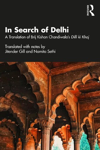 In Search of Delhi: A Translation of Brij Krishan Chandiwala's Dilli Ki Khoj (PDF/EPUB Version)
