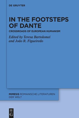 In the Footsteps of Dante: Crossroads of European Humanism (PDF/EPUB Version)
