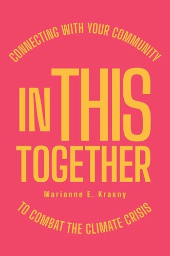 In This Together: Connecting with Your Community to Combat the Climate Crisis (PDF/EPUB Version)
