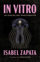 In Vitro: On Longing and Transformation (PDF/EPUB Version)
