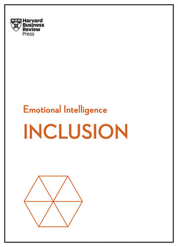 Inclusion (HBR Emotional Intelligence Series) (PDF/EPUB Version)
