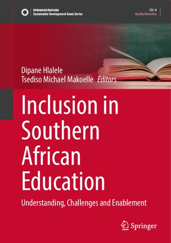Inclusion in Southern African Education: Understanding, Challenges and Enablement (Sustainable Development Goals Series) (PDF/EPUB Version)

