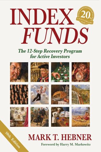 INDEX FUNDS - The 12 Step Recovery Program for Active Investors (PDF/EPUB Version)
