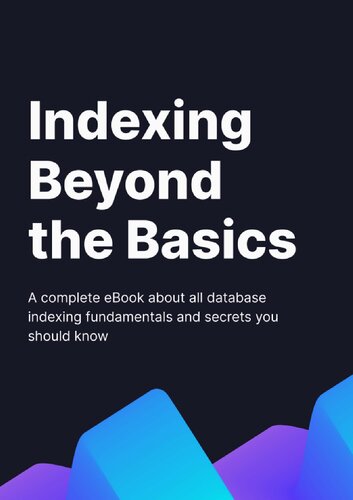 Indexing Beyond the Basics (PDF/EPUB Version)
