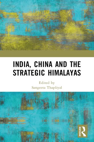 India, China and the Strategic Himalayas (PDF/EPUB Version)
