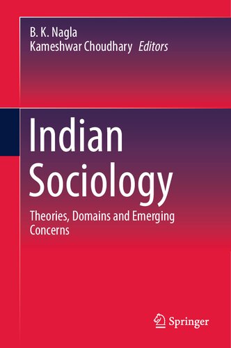Indian Sociology: Theories, Domains and Emerging Concerns (PDF/EPUB Version)
