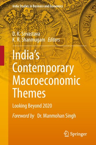 India’s Contemporary Macroeconomic Themes: Looking Beyond 2020 (India Studies in Business and Economics) (PDF/EPUB Version)
