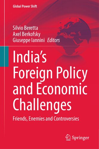 India’s Foreign Policy and Economic Challenges: Friends, Enemies and Controversies (PDF/EPUB Version)
