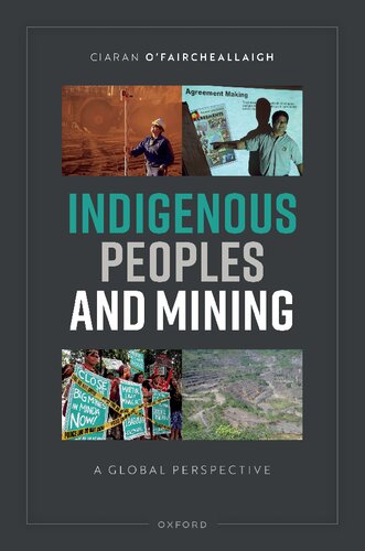 Indigenous Peoples and Mining: A Global Perspective (PDF/EPUB Version)
