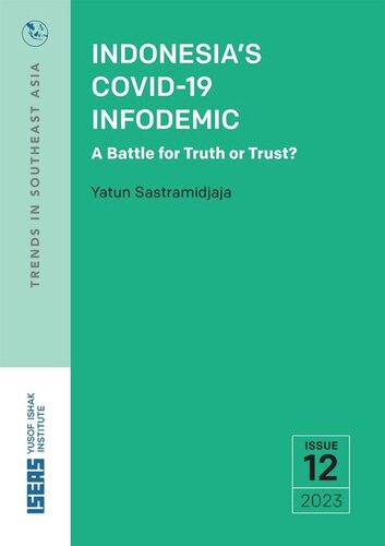 Indonesia’s COVID-19 Infodemic: A Battle for Truth or Trust? (PDF/EPUB Version)

