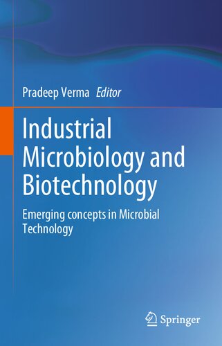 Industrial Microbiology and Biotechnology: Emerging concepts in Microbial Technology (PDF/EPUB Version)

