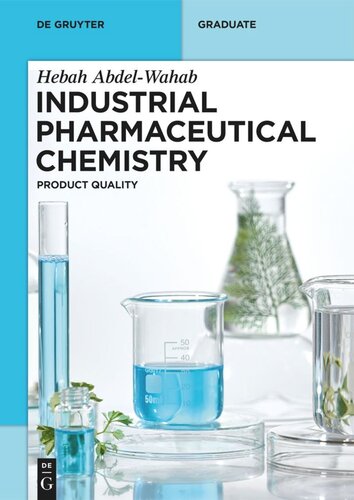 Industrial Pharmaceutical Chemistry: Product Quality (PDF/EPUB Version)
