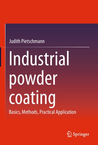 Industrial powder coating: Basics, Methods, Practical Application (PDF/EPUB Version)
