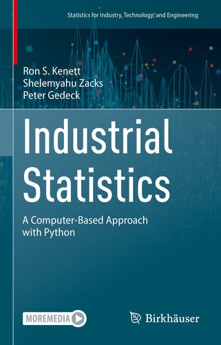 Industrial Statistics: A Computer-Based Approach with Python (Statistics for Industry, Technology, and Engineering) (PDF/EPUB Version)
