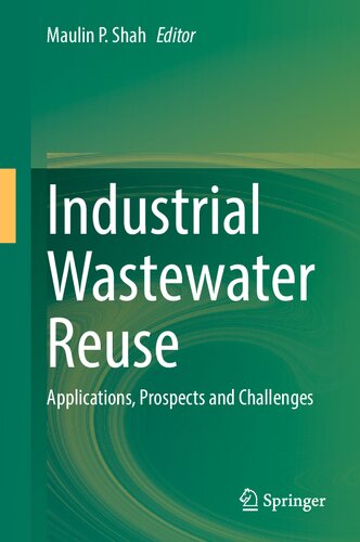 Industrial Wastewater Reuse: Applications, Prospects and Challenges (PDF/EPUB Version)
