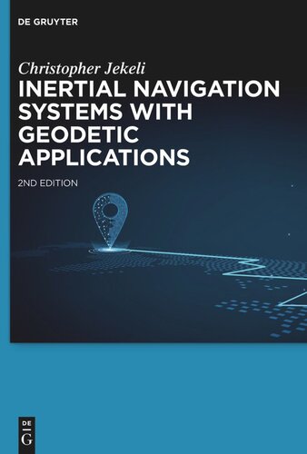 Inertial Navigation Systems with Geodetic Applications (PDF/EPUB Version)
