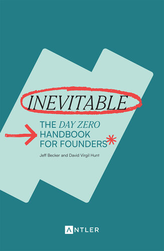 Inevitable: The Day Zero Handbook for Founders (PDF/EPUB Version)

