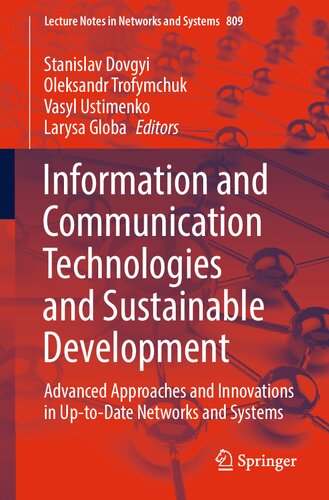 Information and Communication Technologies and Sustainable Development: Advanced Approaches and Innovations in Up-to-Date Networks and Systems (Lecture Notes in Networks and Systems) (PDF/EPUB Version)
