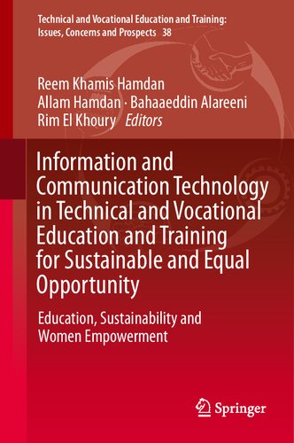 Information and Communication Technology in Technical and Vocational Education and Training for Sustainable and Equal Opportunity: Education, Sustainability and Women Empowerment (PDF/EPUB Version)