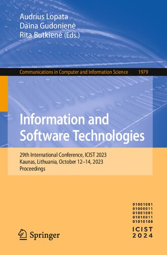 Information and Software Technologies: 29th International Conference, ICIST 2023, Kaunas, Lithuania, October 12–14, 2023, Proceedings (Communications in Computer and Information Science) (PDF/EPUB Version)