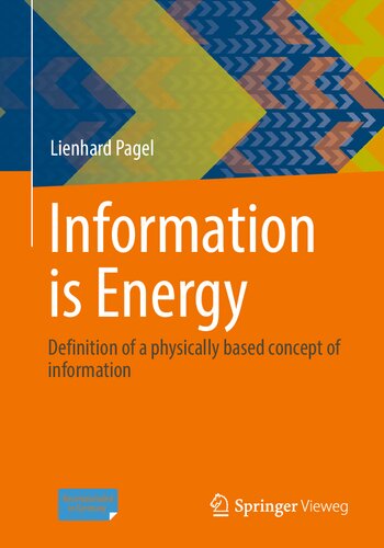 Information is Energy: Definition of a physically based concept of information (PDF/EPUB Version)
