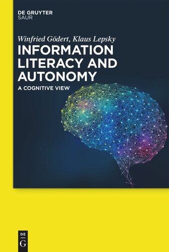 Information Literacy and Autonomy: A Cognitive View (PDF/EPUB Version)
