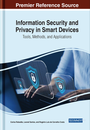 Information Security and Privacy in Smart Devices: Tools, Methods, and Applications (PDF/EPUB Version)
