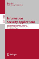 Information Security Applications: 23rd International Conference, WISA 2022, Jeju Island, South Korea, August 24–26, 2022, Revised Selected Papers (PDF/EPUB Version)
