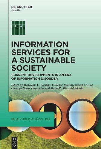 Information Services for a Sustainable Society: Current Developments in an Era of Information Disorder (PDF/EPUB Version)
