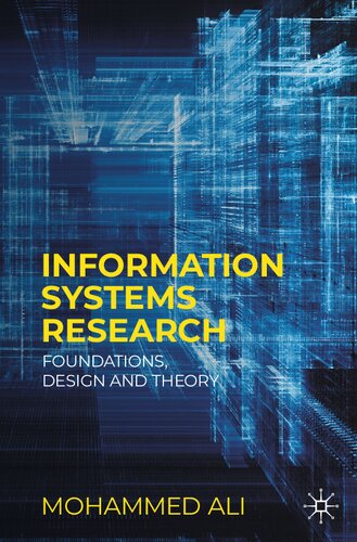 Information Systems Research: Foundations, Design and Theory (PDF/EPUB Version)

