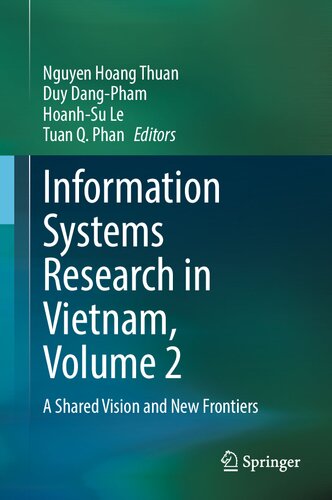 Information Systems Research in Vietnam, Volume 2: A Shared Vision and New Frontiers (PDF/EPUB Version)
