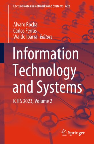 Information Technology and Systems: ICITS 2023, Volume 2 (Lecture Notes in Networks and Systems, 692) (PDF/EPUB Version)
