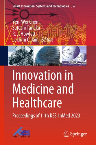 Innovation in Medicine and Healthcare: Proceedings of 11th KES-InMed 2023 (PDF/EPUB Version)
