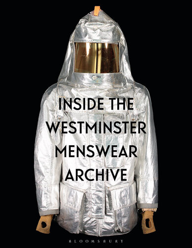 Inside the Westminster Menswear Archive (PDF/EPUB Version)