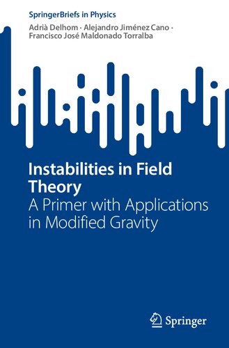 Instabilities in Field Theory A Primer with Applications in Modified Gravity (PDF/EPUB Version)
