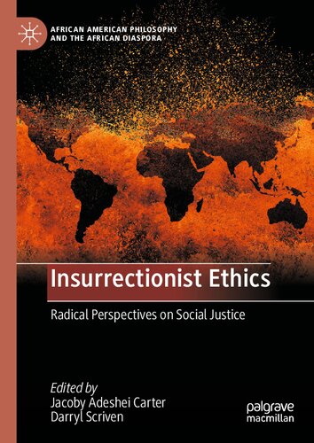 Insurrectionist Ethics: Radical Perspectives on Social Justice (PDF/EPUB Version)
