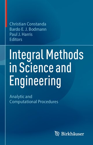 Integral Methods in Science and Engineering: Analytic and Computational Procedures (PDF/EPUB Version)
