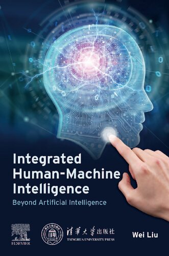 Integrated Human-Machine Intelligence: Beyond Artificial Intelligence (PDF/EPUB Version)
