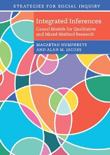 Integrated Inferences: Causal Models for Qualitative and Mixed-Method Research (Strategies for Social Inquiry) (PDF/EPUB Version)
