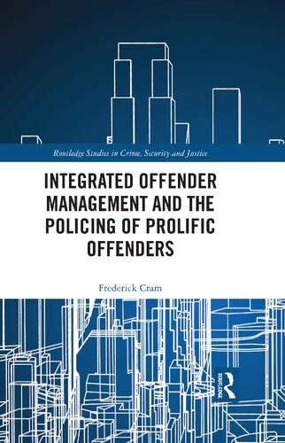 Integrated Offender Management and the Policing of Prolific Offenders (PDF/EPUB Version)
